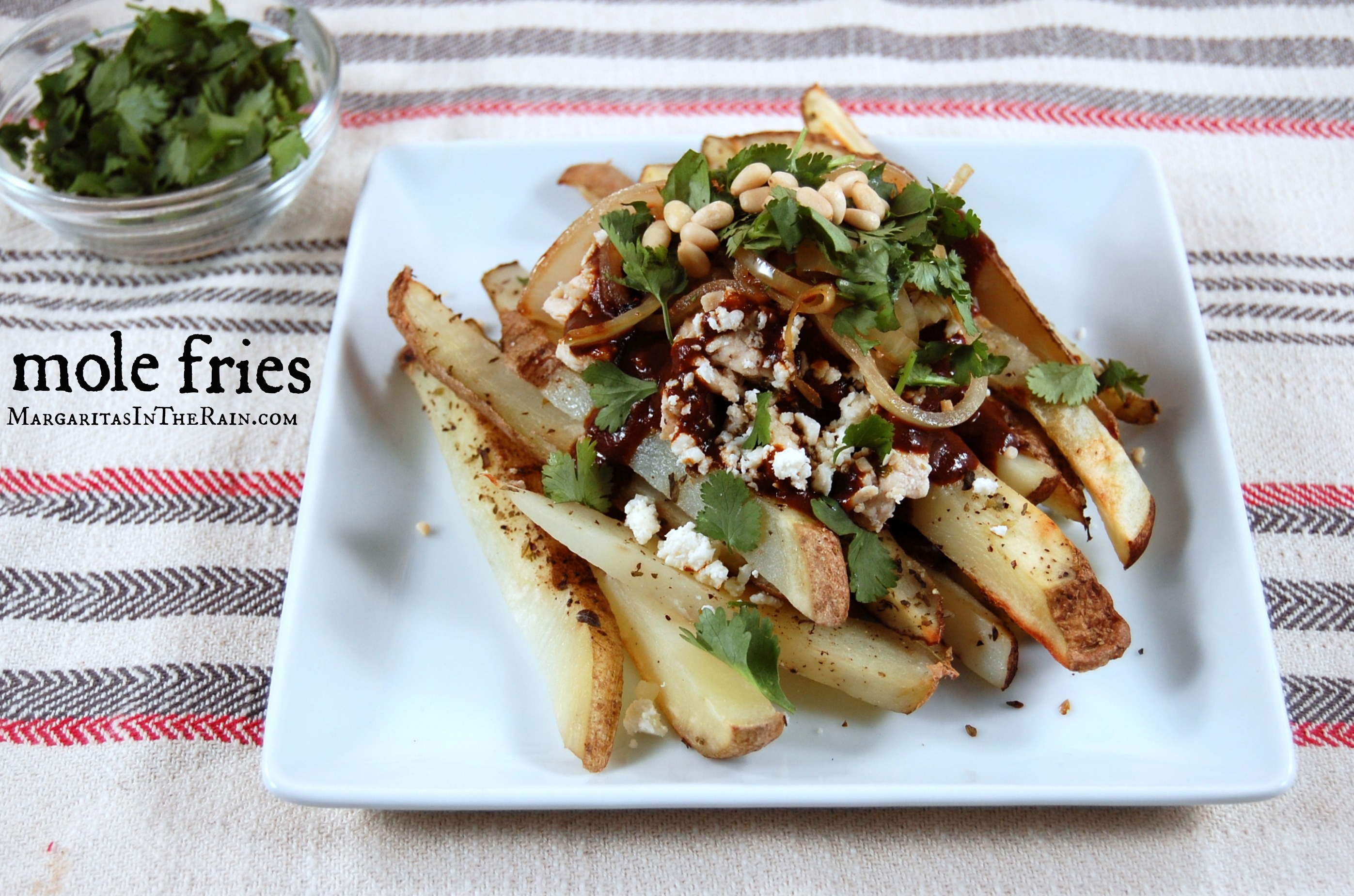 Mole Fries